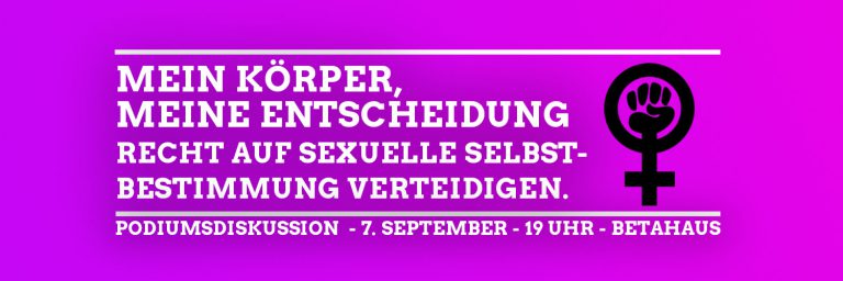Podiumsdiskussion: Mein Körper, meine Entscheidung.